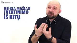 Saulius Jovaišas. Jei savęs nepagirsi - nepagirs niekas. Kaip daryti savireklamą darbe?
