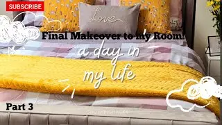 Final Makeover | Room decorate 2024....Part 3 |  Shopping hacks