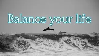 Conquering Chaos -  Balance Life