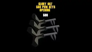 GLORY667| 500 MORE PVM KEYS| BIG REWARDS|