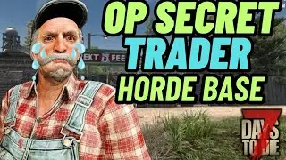 This SECRET trader horde base is insane! 7 days to die.