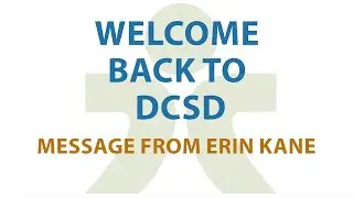Welcome Back to DCSD