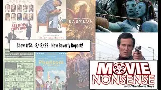 Movie Nonsense - Show #54! - 9/19/22 - New Beverly Report!