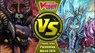 Deletors Vs Revengers - Cardfight Vanguard Premium Format Playtesting March 2024