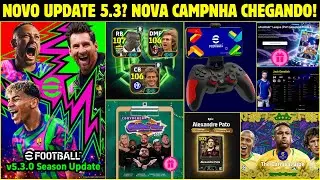 NOVO UPDATE 5.3? 😱 CAMPANHA DE CARNAVAL, GAMEPAD, NOVOS ÉPICOS | NOVIDADES eFOOTBALL 2026