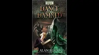 Dance Of The Damned By Alan Bligh Book Review (Arkham Horror)