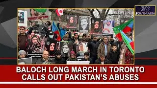 Baloch Long March in Toronto Demands Justice, Global Action Against Pakistan
