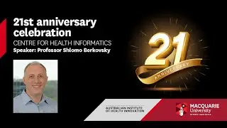 07 Professor Shlomo Berkovsky &ndash; Research Lead, Precision Health, Centre for Health Informatics, AIHI