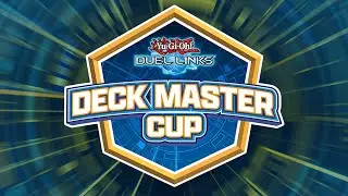 ☆ DECK MASTER CUP ☆ RUSH DUEL Top Cut ☆ YU-GI-OH! DUEL LINKS ☆