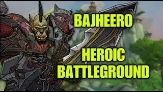 Bajheero - Undergeared Heroism in BfG - 5.4 Arms Warrior PvP