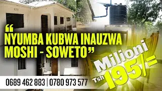 NYUMBA INAUZWA SOWETO   CHANGBAY   MILIONI 195
