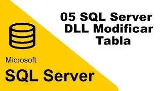 05 SQL SERVER DLL Modificar Tabla