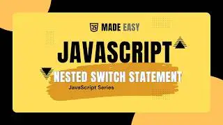 Nested Switch Statement in JavaScript 