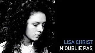 N'OUBLIE PAS (Lisa Christ)
