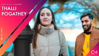 CMPROD - THALLI POGATHEY | Official Teaser | Thuarakan