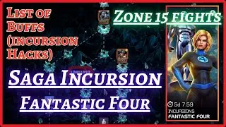 SAGA INCURSION - ZONE 15 | List of Buffs (Incursion Hacks) | Fantastic four Incursions | MCOC |