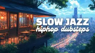 Hip-Hop, Dubstep & Jazz Fusion | Chill Instrumental Beats for Work, Study & Relaxing Vibes