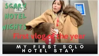My first solo scary  hotel stay