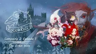 Rook Roll┃Campaign 2 Episode 1 