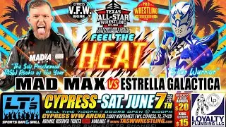 MAD MAX vs ESTRELLA GALACTICA (Highlights) TASW Feel The Heat 6/7/25