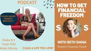 How to Create Financial Freedom - ART MONEY SUCCESS Podcast