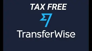 TransferWise Tax FREE