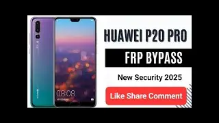 🔥 Huawei P20 Pro FRP Bypass 2025 ||CLT-L09|| Latest Security Working 100% #india #indian