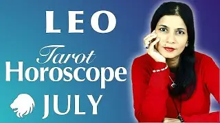 LEO July 2022 Tarot reading