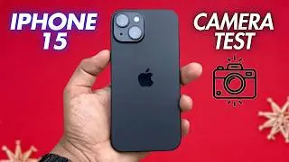 Iphone 15 Full Camera Test - Best Camera Phone 2024!