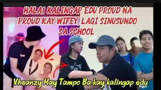 💢HALA! VHEANZY MAY TAMPO KAY KALINGAP EDU, VHEANZY LAGI SINUSUNDO SA SCHOOL, HUBBY PROUD KAY WIFEY 