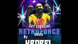 Set Especial Retroforce By KrobeL