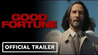 Good Fortune (2025) Official Trailer - Seth Rogen, Aziz Ansari, Keke Palmer, Keanu Reeves