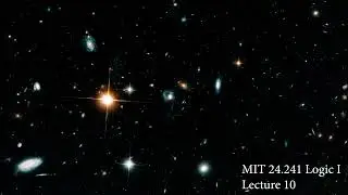 MIT 24.241 Logic I Lectures (Part 1)