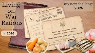 FRUGAL LIVING ON WAR RATIONS IN 2026 COOKING , GARDENING & EXTREME FRUGAL LIVING