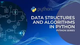 Data structures and algorithms In python | Python For Beginner's