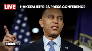 LIVE: Hakeem Jeffries holds press conference