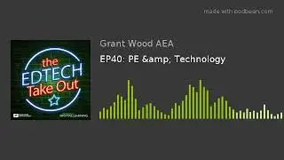 EP40: PE & Technology
