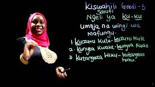 Gredi 5 Kiswahili Mwalimu Rehema - Ngeli ya Ku Ku