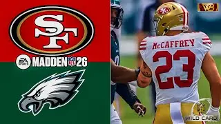 Madden 26 Wild Card Simulation: 49ers vs Eagles | NFC Playoffs