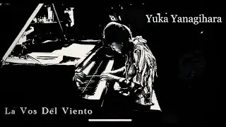 La Vos Del Viento（ラ・ヴォス・デル・ヴィエント）筒井裕之(gt) X 柳原由佳(pf)