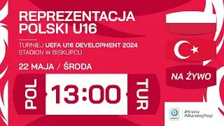 🎥 Transmisja 🔴 | Polska - Turcja | UEFA U16 DEVELOPMENT 2024