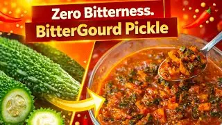 Grandma's Bitter Gourd Pickle Recipe | No Bitterness Hagalakayi Pickle | Karela Achar | Homemade