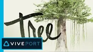Tree | New Reality Company | On Viveport and Viveport Subscription