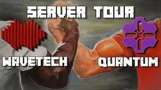 WaveTech Server Tour ft.Quantum | Minecraft |