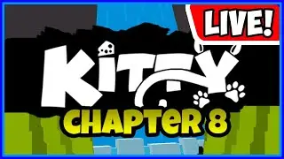 LIVE Roblox Kitty Chapter 8 Secret Ending & 1.5 Billion Free Cheese
