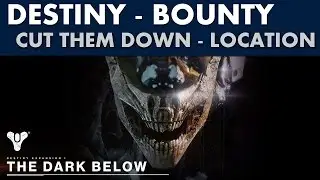 Destiny The Dark Below - Cut Them Down Bounty - Blade Knight Locations