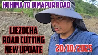 20/10/2025 LIEZOCHA LANDSLIDE ROAD CUTTING UPDATE DAY#7 #trending 