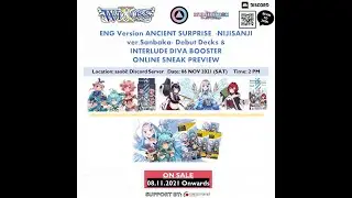ENG WIXOSS ANCIENT SURPRISE, NIJISANJI ver. Sanbaka DECK & INTERLUDE DIVA BOOSTER SNEAK PREVIEW