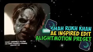 Jawan Edit Like Ae|Alightmotion Preset|SRK|Shah Rukh Khan