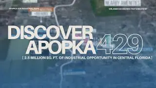 Discover Apopka 429 &mdash; 2.5 Million Sq. Ft. of Industrial Opportunity in Central Florida